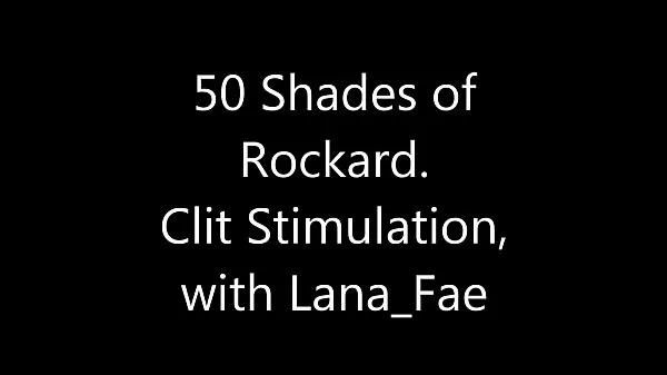 Sehen Sie sich 50 Shades of Johnny Rockard - Stimulation der Klitoris mit Lana Faeneue Clips an